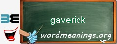 WordMeaning blackboard for gaverick